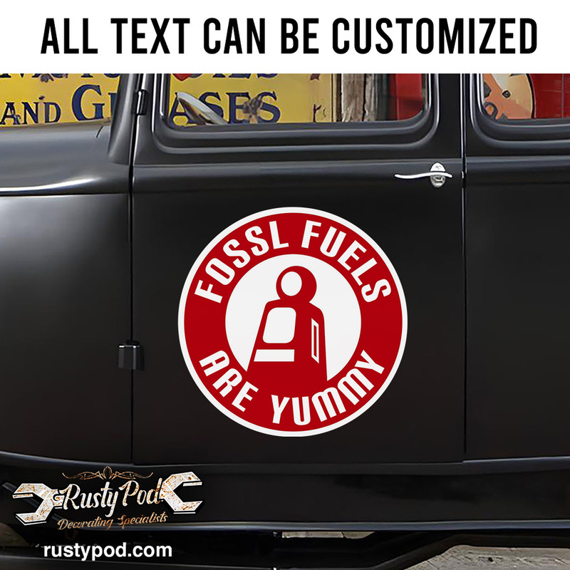 FOSSIL FUELS ar yummy sticker 11381 Rustypod Store